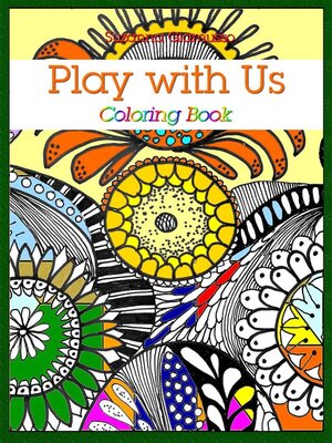 cover image of Play with Us -Coloring Book